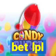 bet lpl