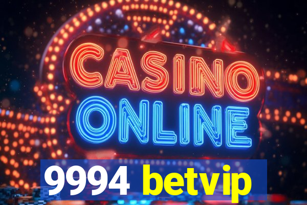 9994 betvip