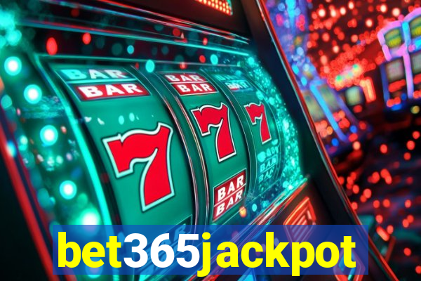 bet365jackpot