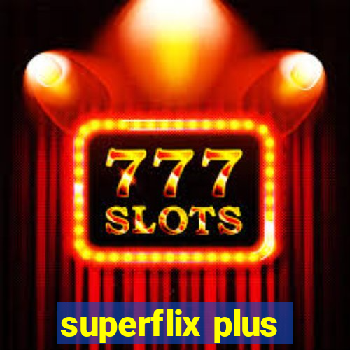 superflix plus