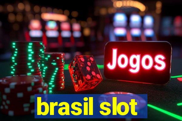 brasil slot