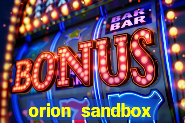 orion sandbox enhanced jogos 360