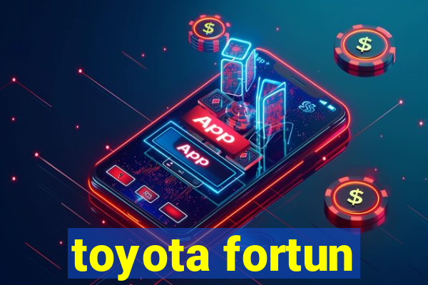 toyota fortun