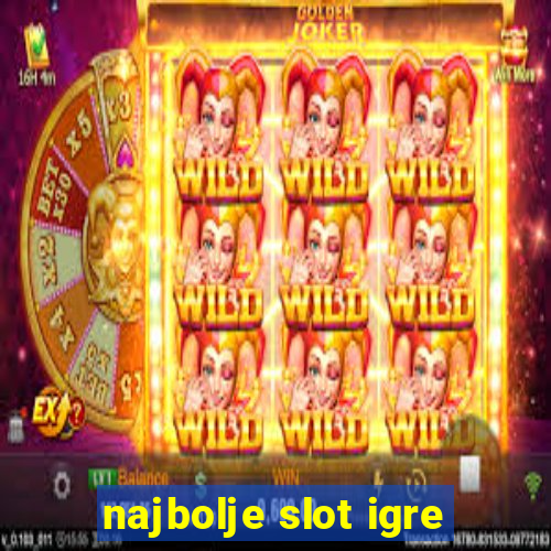 najbolje slot igre