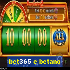 bet365 e betano