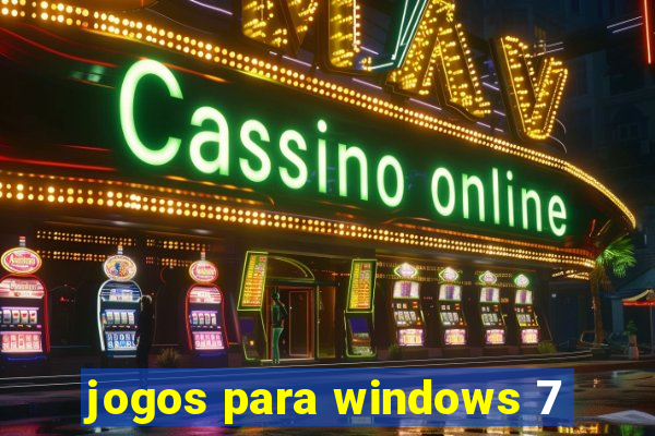 jogos para windows 7