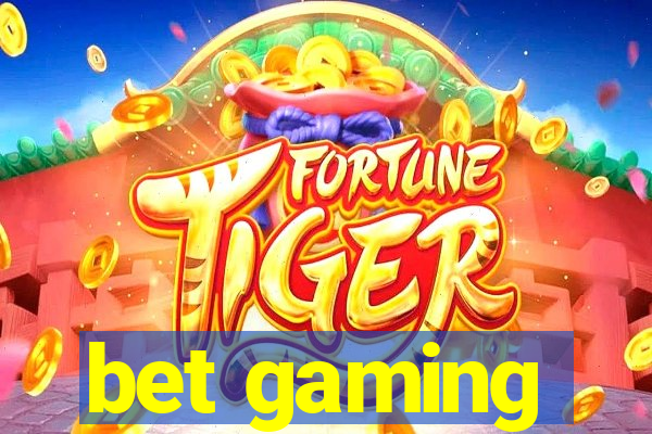 bet gaming