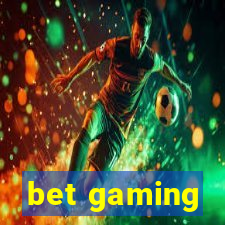 bet gaming