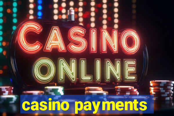 casino payments