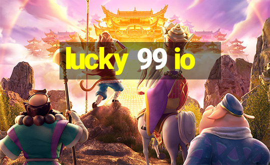 lucky 99 io