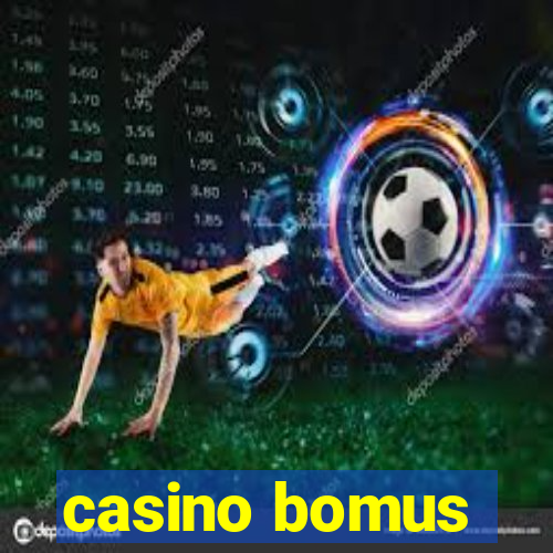 casino bomus