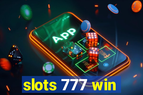 slots 777 win