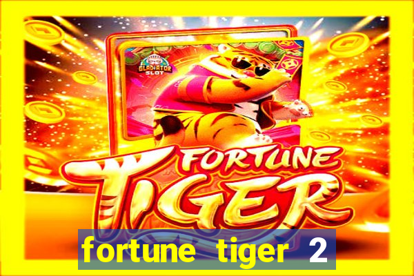 fortune tiger 2 revenge demo grátis