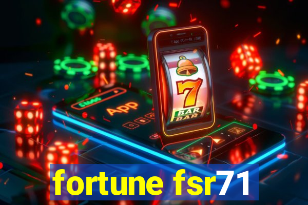 fortune fsr71