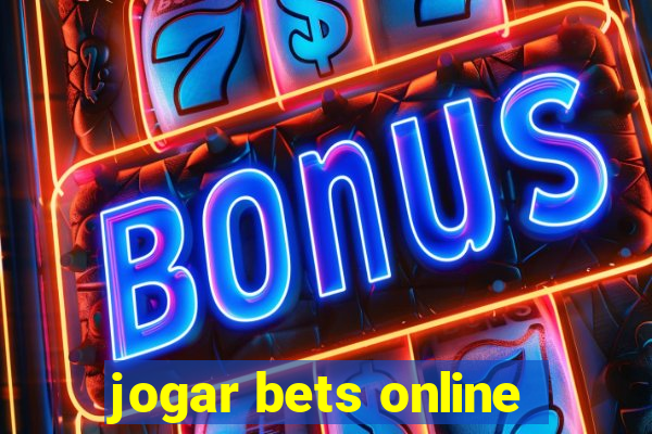 jogar bets online