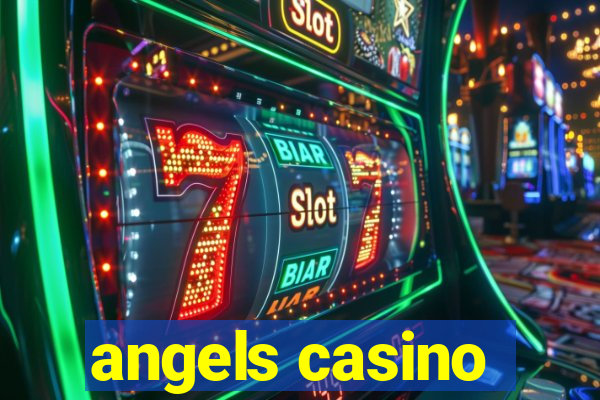 angels casino