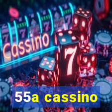 55a cassino