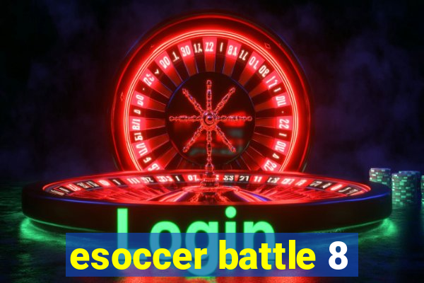 esoccer battle 8