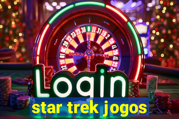 star trek jogos