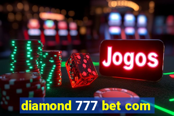 diamond 777 bet com