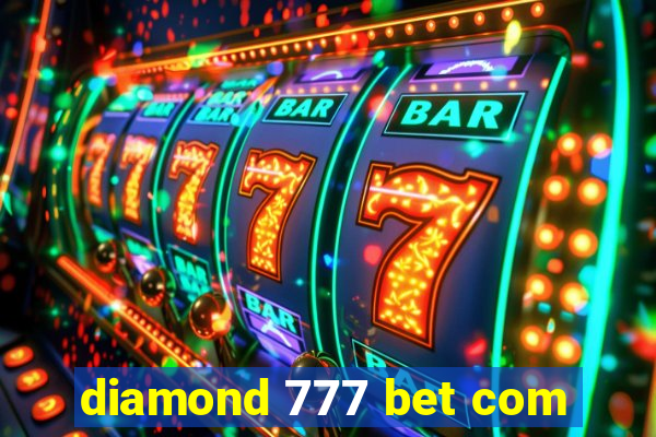 diamond 777 bet com