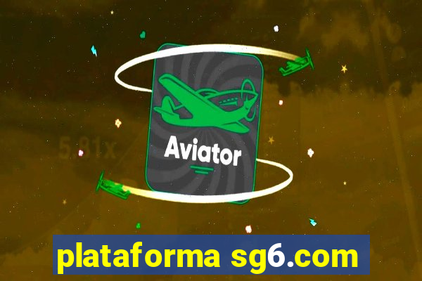 plataforma sg6.com