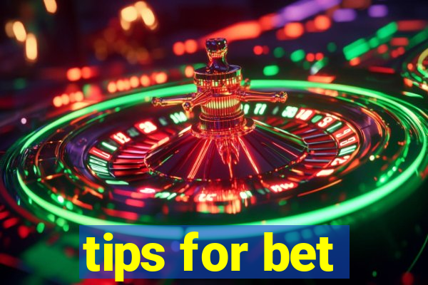 tips for bet