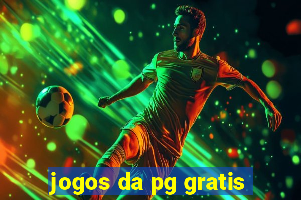 jogos da pg gratis