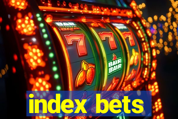 index bets