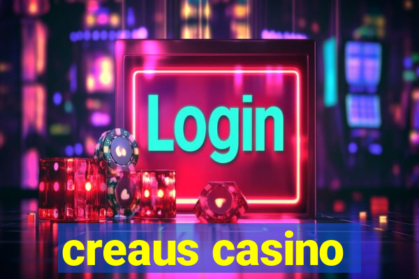 creaus casino