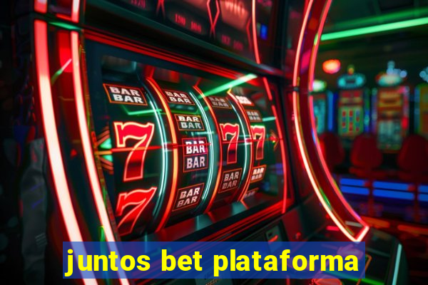 juntos bet plataforma