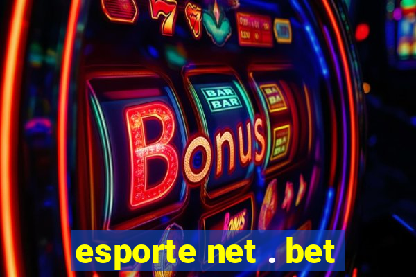 esporte net . bet