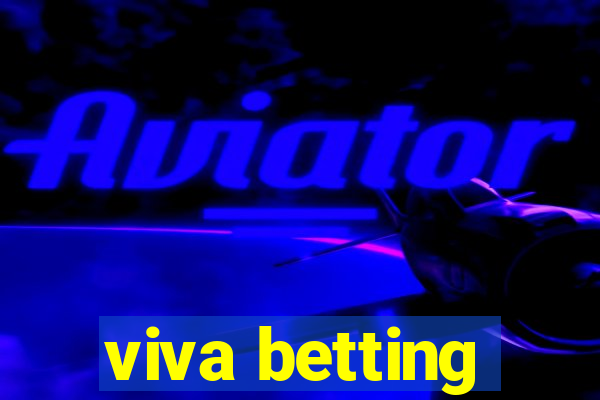 viva betting