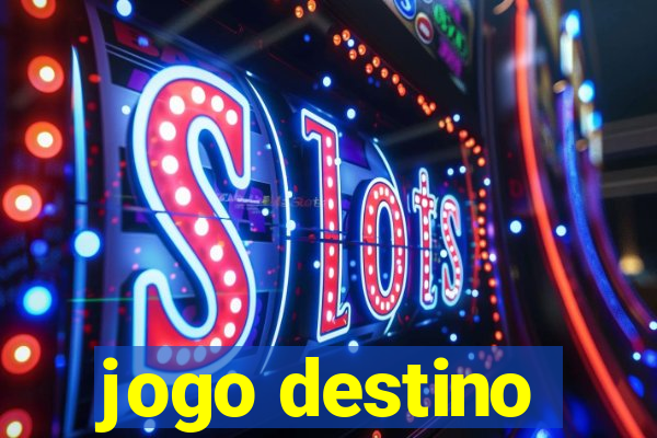 jogo destino