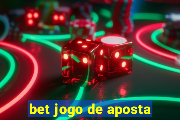 bet jogo de aposta