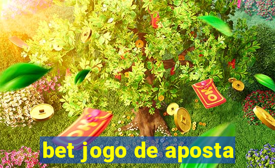 bet jogo de aposta