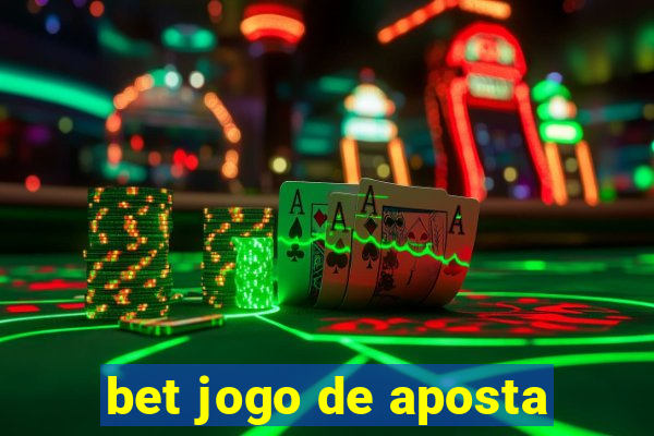 bet jogo de aposta