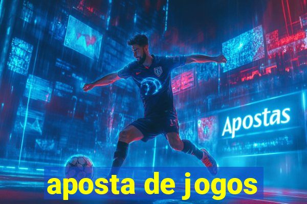 aposta de jogos