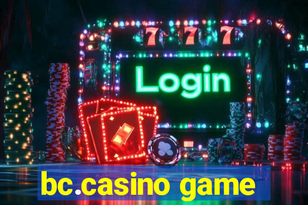 bc.casino game