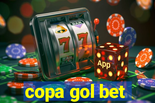 copa gol bet