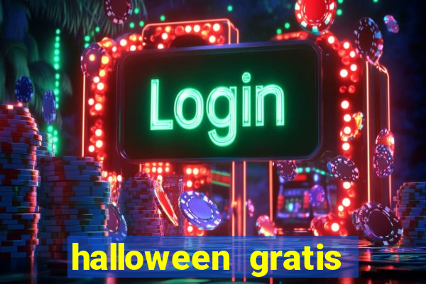 halloween gratis ca?a niquel