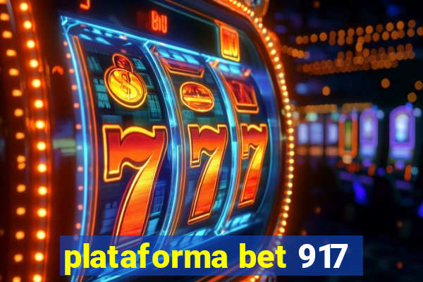 plataforma bet 917