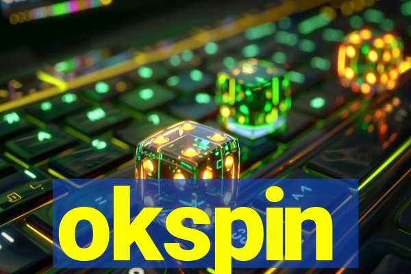 okspin