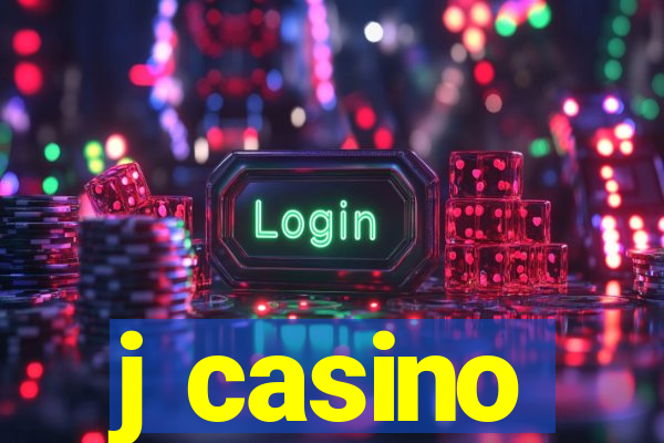 j casino