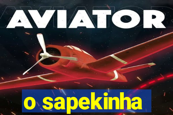 o sapekinha