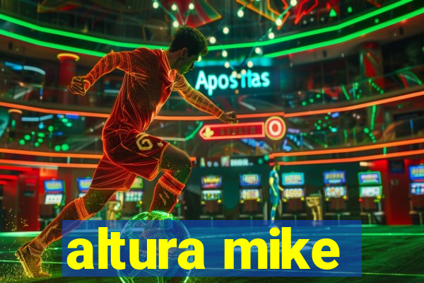 altura mike