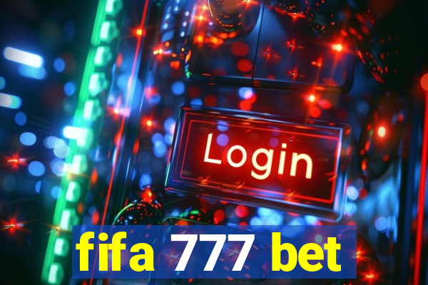 fifa 777 bet