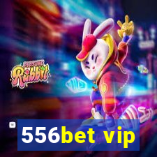 556bet vip