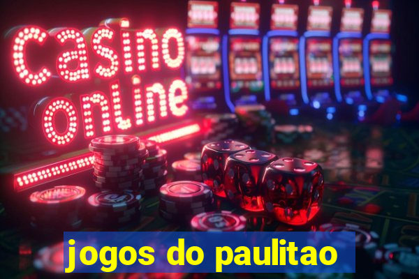 jogos do paulitao