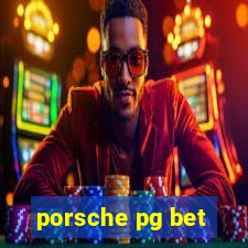 porsche pg bet